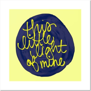 This Little Light of Mine Posters and Art